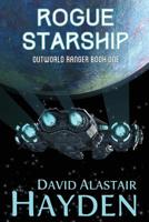 Rogue Starship 1546653163 Book Cover