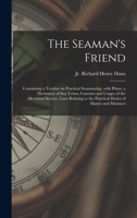 The Seaman's Friend: A Treatise on Practical Seamanship 048629918X Book Cover