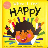 When I Feel Happy 1839031875 Book Cover