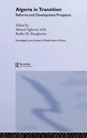 Algeria in Transition: Reforms and Development Prospects 041534848X Book Cover