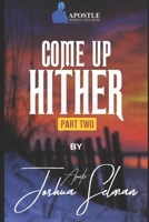 Come Up Hither 2 B08P3QVSKM Book Cover