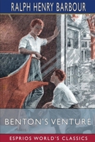 Benton's Venture (Esprios Classics) 9367248792 Book Cover