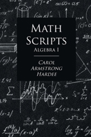 Math Scripts: Algebra I null Book Cover
