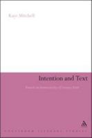 Intention and Text: Towards an Intentionality of Literary Form 1441198644 Book Cover