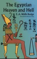 The Egyptian Heaven and Hell: 3 Volumes Bound in 1 1613422857 Book Cover