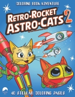 Retro-Rocket Astro-Cats 2 B0F3PG1X69 Book Cover