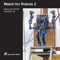 Watch for Robots 2 1304785637 Book Cover