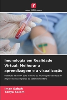 Imunologia em Realidade Virtual: Melhorar a aprendizagem e a visualização (Portuguese Edition) 6208215528 Book Cover