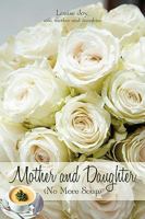 Mother and Daughter: 1440126259 Book Cover