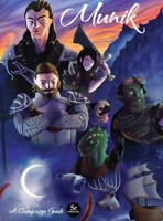 Munik A Campaign Guide B0FF9M9X43 Book Cover
