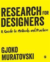Research for Designers: A Guide to Methods and Practice 1446275140 Book Cover