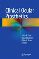 Clinical Ocular Prosthetics 3319190563 Book Cover