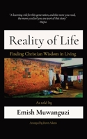 Reality of Life: Finding Christian Wisdom in Living 1088033784 Book Cover