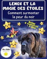 Lenox et la magie des étoiles: Comment surmonter la peur du noir (French Edition) 2487216034 Book Cover