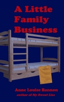 A Little Family Business 1948616254 Book Cover