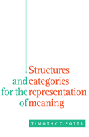 Structures and Categories for the Representation of Meaning 052104250X Book Cover