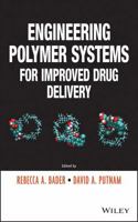 Engineering Polymer Systems for Improved Drug Delivery 1118098471 Book Cover