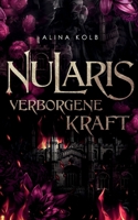Nularis: Verborgene Kraft 3756236072 Book Cover