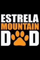 Estrela Mountain Dad: Cool Estrela Mountain Dog Journal Notebook - Gifts Idea for Estrela Mountain Dog Lovers Notebook for Men & Women. 1661977995 Book Cover