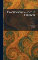 Psychology and the Church 1025418484 Book Cover