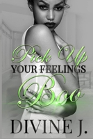 Pick Up Your Feelings Boo B0BXN5XNCZ Book Cover