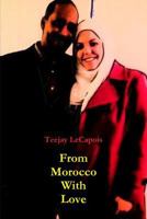 From Morocco With Love 1312059508 Book Cover