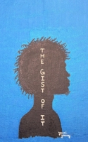 The Gist Of It 935761544X Book Cover