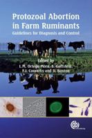 Protozoal Abortificients in Farm Ruminants: Guidelines for Diagnosis and Control 1845932110 Book Cover