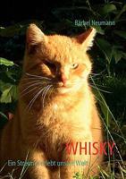 WHISKY: Ein Streuner erlebt unsere Welt 3837013324 Book Cover