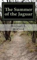 The Summer of the Jaguar 1496122410 Book Cover