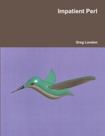 Impatient Perl 1300770716 Book Cover