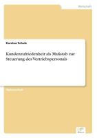 Kundenzufriedenheit ALS Massstab Zur Steuerung Des Vertriebspersonals 3838634659 Book Cover