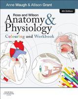 Ross And Wilson Anatomy And Physiology Colouring And Workbook 0702053279 Book Cover