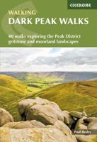Dark Peak Walks: 40 Walks Exploring the Peak District Gritstone and Moorland Landscapes (British Walking) 1852845198 Book Cover