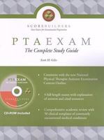 PTAEXAM: The Complete Study Guide (Scorebuilders) 1890989258 Book Cover