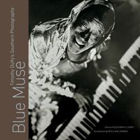 Blue Muse: Timothy Duffy's Southern Photographs 1469648261 Book Cover