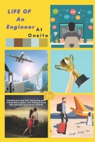 Life of an engineer at Onsite B0C47NHNFR Book Cover