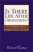 Is There Life After Ordination? 0738851310 Book Cover
