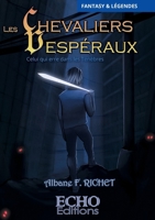 Les Chevaliers Vespéraux - Celui qui erre dans les Ténèbres 2381022724 Book Cover
