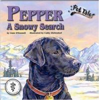 Pepper, A Snowy Search (Pet Tales) (Pet Tales) 1592493610 Book Cover