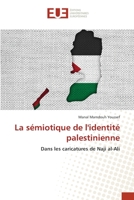 La sémiotique de l'identité palestinienne 6203443085 Book Cover