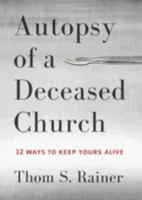 Autopsy of a Deceased Church 143368392X Book Cover