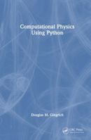 Computational Physics Using Python 1041093004 Book Cover