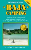 Baja Camping: The Complete Guide (Foghorn Outdoors: Baja Camping) 0935701117 Book Cover