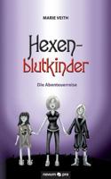Hexenblutkinder: Die Abenteuerreise 3958407609 Book Cover