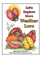 Let's Explore MORE Weather Lore B0F5T1SGVP Book Cover