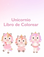 Unicornio Libro de Colorear: Mágica para colorear libro - 100 mágica páginas con unicornios, Para las edades para niños 4-8 B08YMGYN9C Book Cover