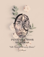 Inevitable Moor Wombman : Silk Skins and Brawny Bones 1728325862 Book Cover