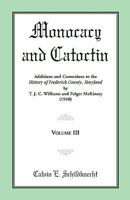 Monocacy and Catoctin, Volume 3 1585492914 Book Cover