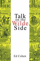 Talk on the Wilde Side 0415902304 Book Cover